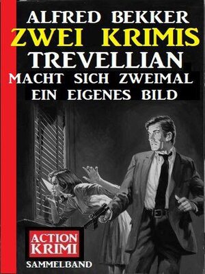 cover image of Trevellian macht sich zweimal ein eigenes Bild